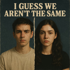 I guess We aren't the same X Archived Collection