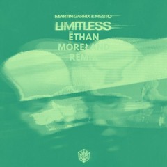 MARTIN GARRIX - MESTO - LIMITLESS Ëthan Mōrełand) (Remix)