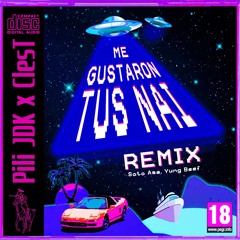 Me Gustaron Tus Nai - Pili JDK Ft. ClesT remix