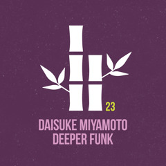 Daisuke Miyamoto - Deeper Funk (Original Mix)