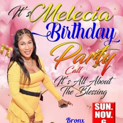 MELECIA BIRTHDAY PARTY
