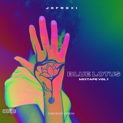 Blue Lotus Mixtape Vol 1.