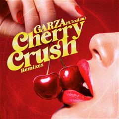 Cherry Crush (Cassara Remix) [feat. LouLou]