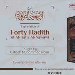 Class 35 Explanation of Forty Hadīth (Hadīth 34) by Ustadh Muhammad Nasir