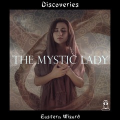 THE MYSTIC LADY