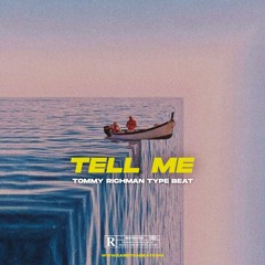 TELL ME (Bouncy x Tommy Richman Type Beat)