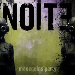 Manequins Party