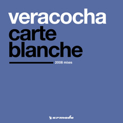 Veracocha - Carte Blanche (2008 Single Edit)