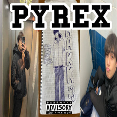 pyrexxx(prod.by yanasway x curlygotcha x ultcore)