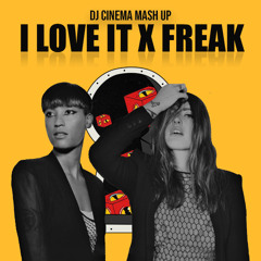 Dubdogz & DLMT X San Pacho & No Thanks - I LOVE IT X FREAK (DJ Cinema Mash Up)