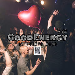 Good Energy Vol.2 by Puerto RiGo