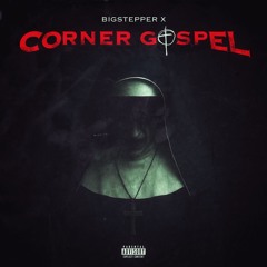 Corner gospel