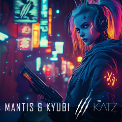 Mantis & Kyubi (Original Mix)