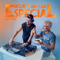 Hoje é um dia Especial 24.04.24 SET MIX