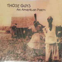 Those Guys - An American Poem (K-FLA REMIX)