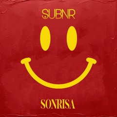 Sonrisa - SUBNR (Radio Edit)