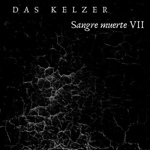 Sangre Muerte  VII