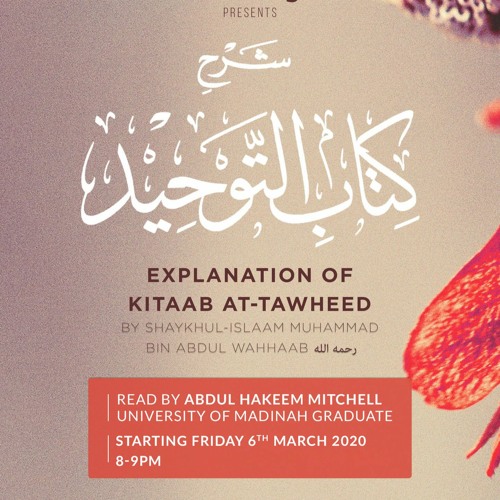 Explanation Of Kitaab At-Tawheed
