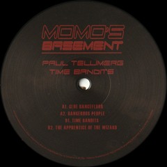 Paul Tellimerg - Time Bandits (MMBT005)