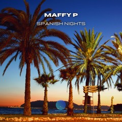 Maffy P - Spanish Nights [Sample]