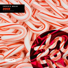 Cassio D, Malak - Doce (Original Mix) | FREE DOWNLOAD