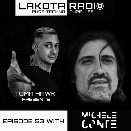 Lakota Radio - Weekly Show By Toma Hawk - Episode 53 with Michele Conte - #thistechnowillhauntyou