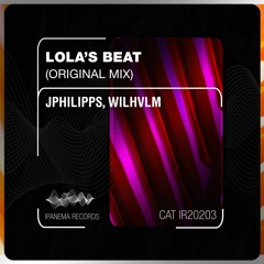 Lola's Beat - JPhilipps, WILHVLM