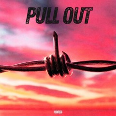 Pull Out (G7FT Rusty Nail Remix)