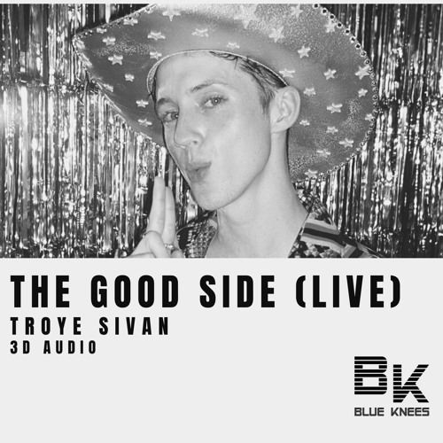 Troye Sivan - The Good Side(Live On SNL)| 3D Audio