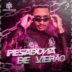 #02 PESADONA DE VERÃO - SET MIX