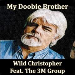My Doobie Brother (feat. The 3M Group)