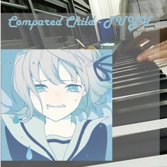 Compared Child - TUYU (Piano)