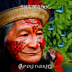 Apolinário - Shamanic (Original Mix)★ FREE DOWNLOAD ★