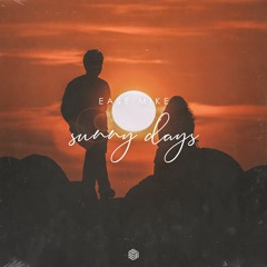 Ease Mike - Sunny Days