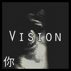 Vision