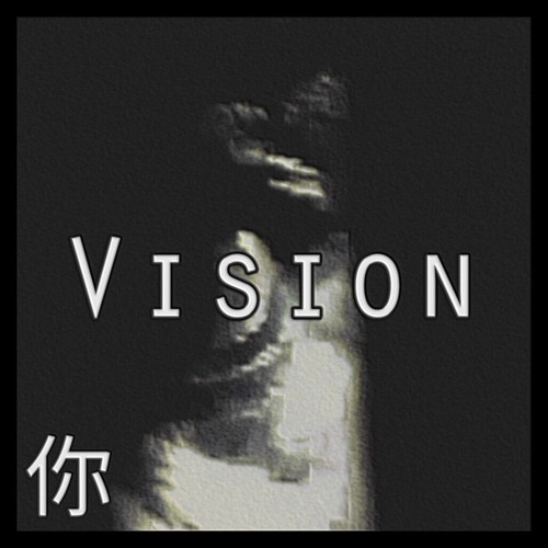 Vision