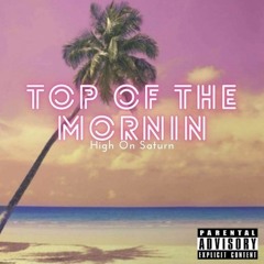Top of the Mornin'