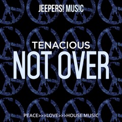 Not Over (Original Mix)