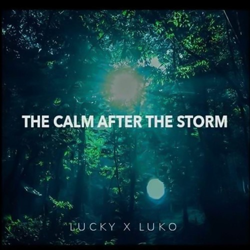 LuckyxLuko - The Calm After The Storm (Original Mix)