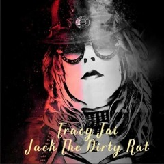 Dirty Rat Jack - Tracy Jai
