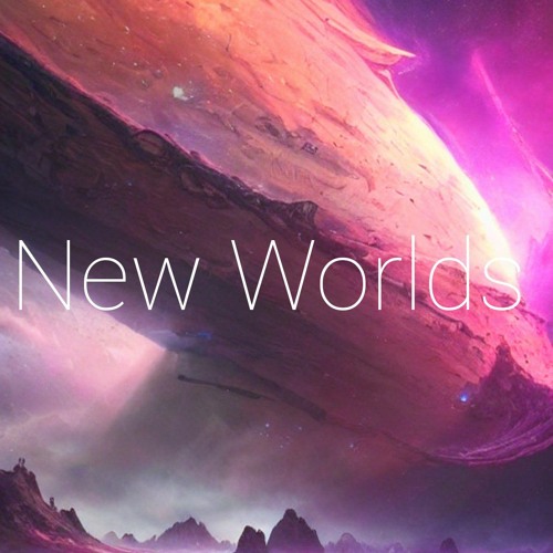 New Worlds