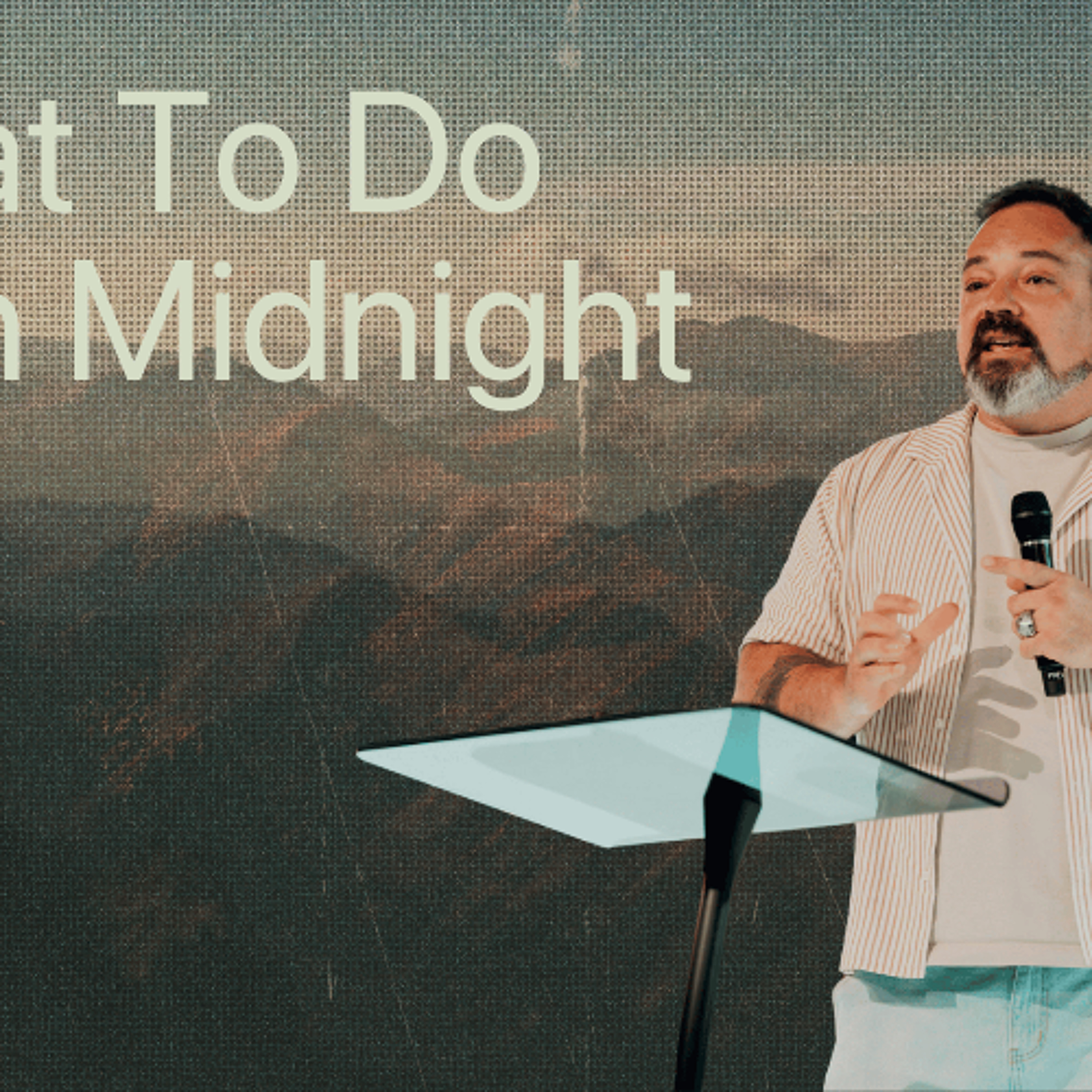 Ps Jared Grant - What To Do With Midnight