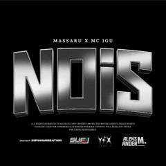 Massaru - NOIS (Feat. Mc Igu) [prod. EF]