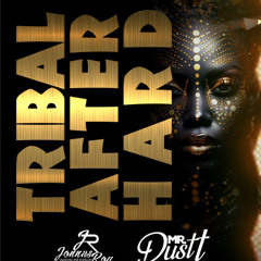 Mr. Dust & Jonnas Roy - Tribal After Hard Vol. 2
