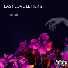 last love letter (part 2)