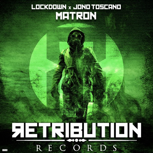 Matron - Lockdown & Jono Toscano