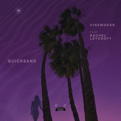 Vinsmoker & Rachel Leycroft – Quicksand [Bass Rebels]