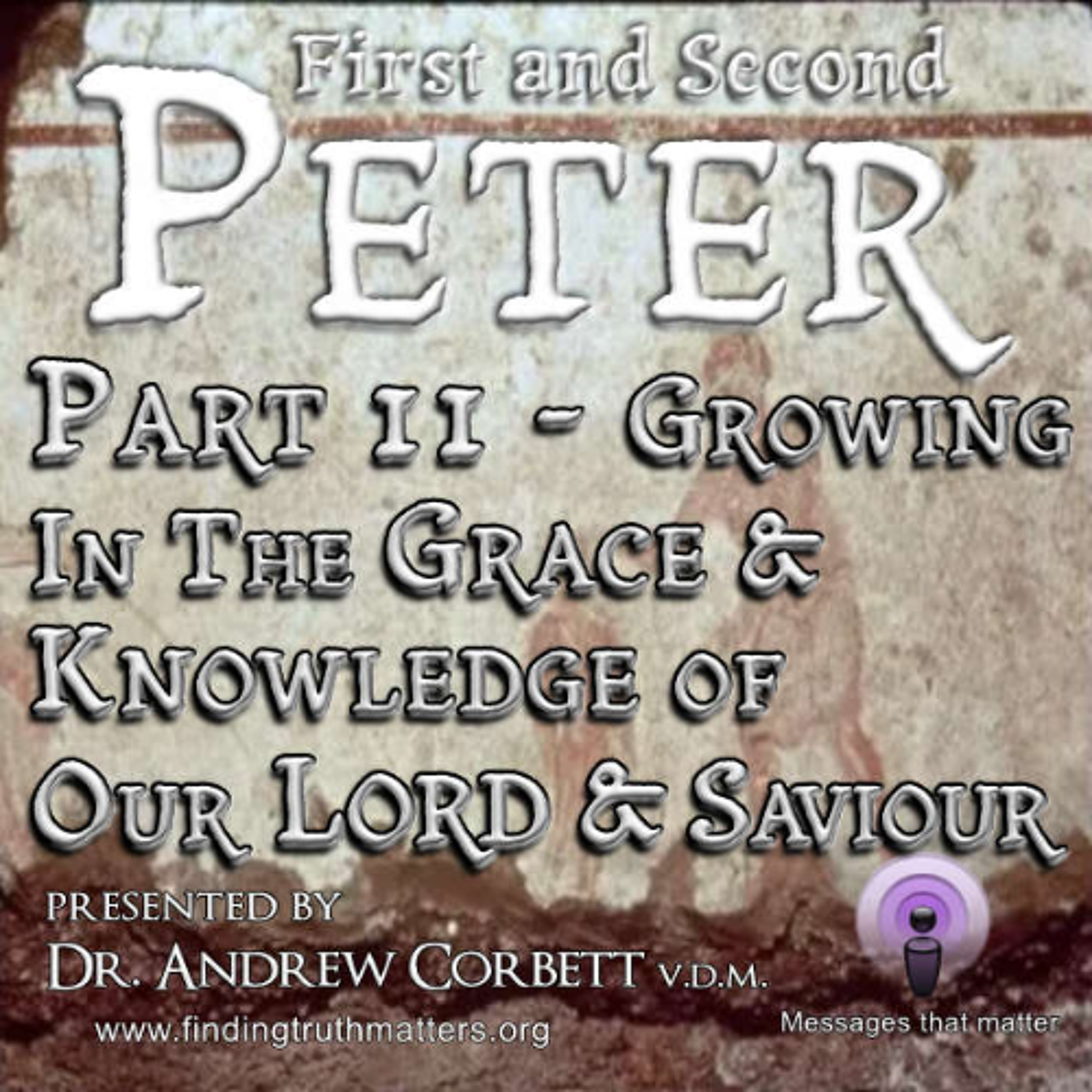 Messages that matter by Dr. Andrew Corbett