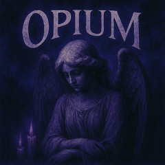 OPIUM - Prayyr