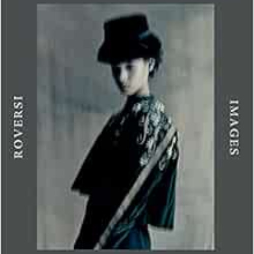 [View] EBOOK 📜 Dior Images: Paolo Roversi by Paolo Roversi,Emanuele Coccia PDF EBOOK